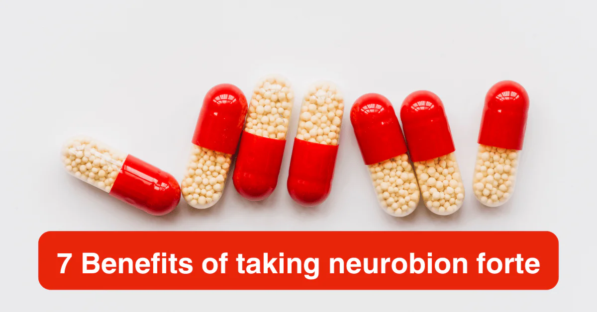 7 benefits of neurobion forte tablet