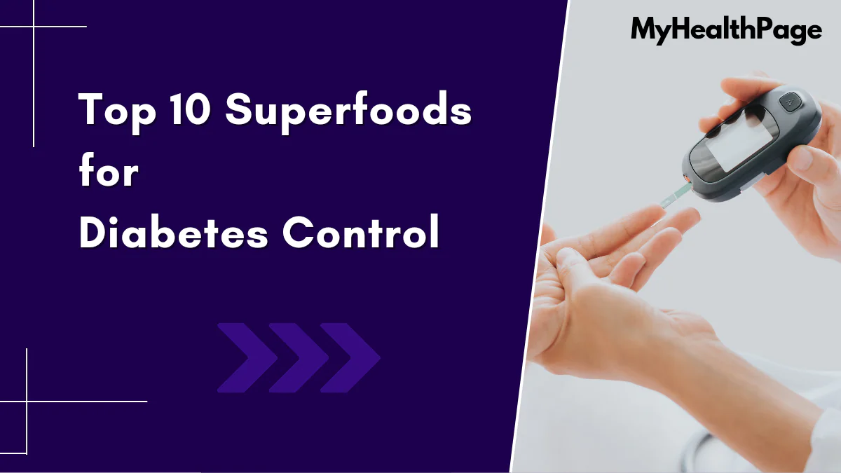 Top 10 Superfoods for Diabetes Control